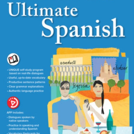 The Complete Ultimate Spanish: Comprehensive First- and Second-Year Course