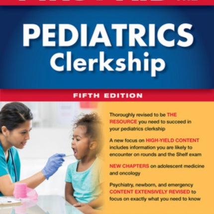 First Aid for the Pediatrics Clerkship, Fifth Edition