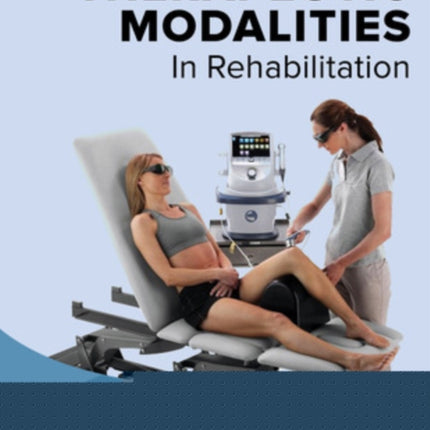 Therapeutic Modalities in Rehabilitation, Sixth Edition