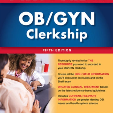 First Aid for the OB/GYN Clerkship, Fifth Edition