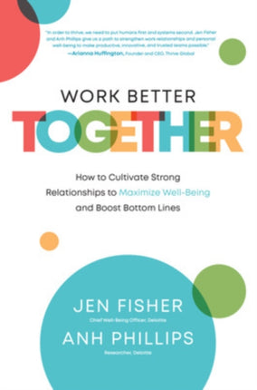 Work Better Together  How to Cultivate Strong