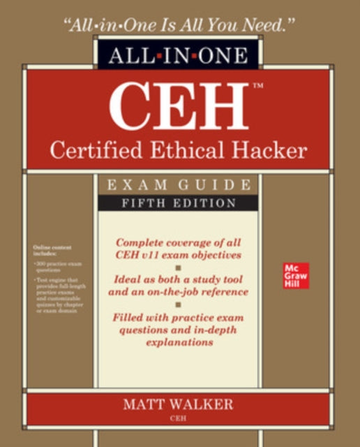 CEH Certified Ethical Hacker All-in-One Exam Guide, Fifth Edition