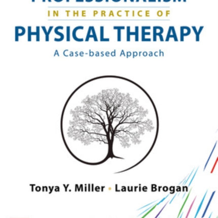 Professionalism in the Practice of Physical Therapy