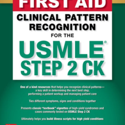 First Aid Clinical Pattern Recognition for the USMLE Step 2 CK