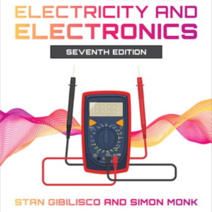 Teach Yourself Electricity and Electronics, Seventh Edition