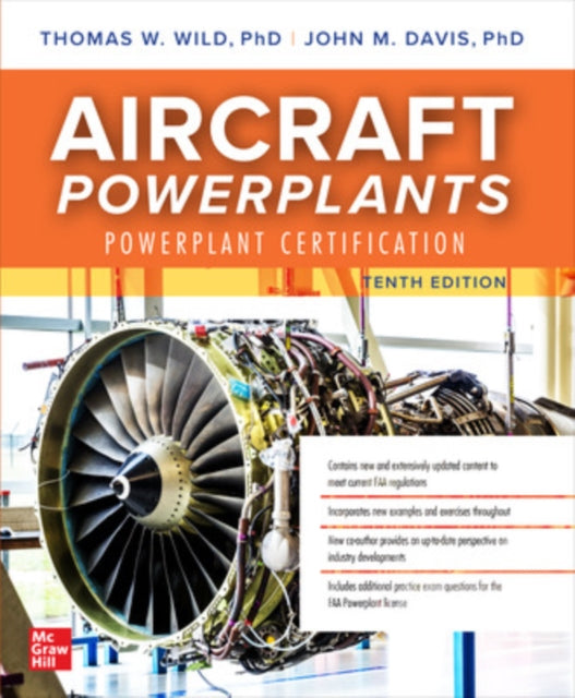 Aircraft Powerplants: Powerplant Certification, Tenth Edition