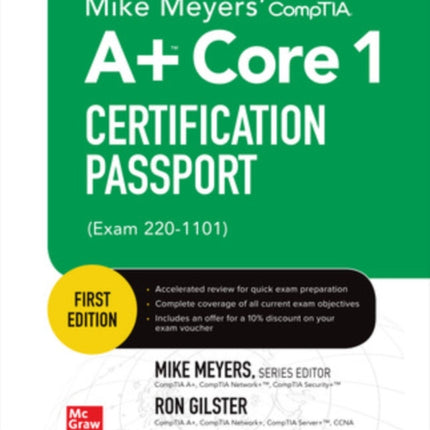 Mike Meyers' CompTIA A+ Core 1 Certification Passport (Exam 220-1101)