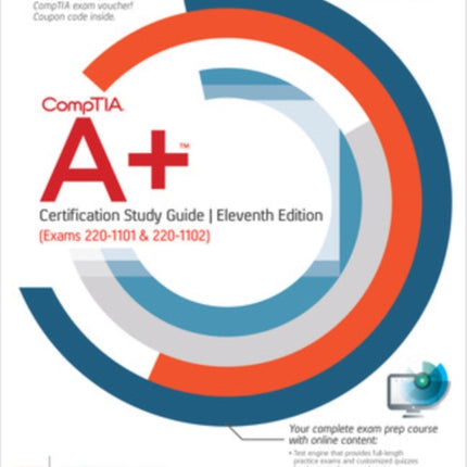 CompTIA A+ Certification Study Guide, Eleventh Edition (Exams 220-1101 & 220-1102)