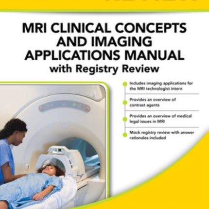 LANGE Review: MRI Clinical Concepts and Imaging Applications Manual with Registry Review