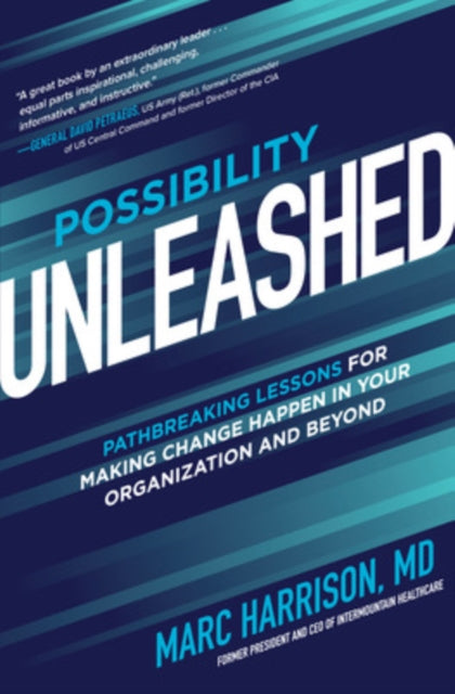 Possibility Unleashed Pathbreaking Lessons for