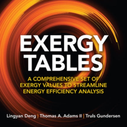 Exergy Tables: A Comprehensive Set of Exergy Values to Streamline Energy Efficiency Analysis