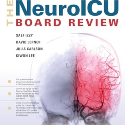 The NeuroICU Board Review 2e