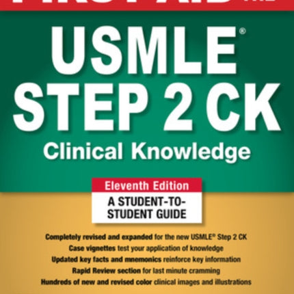 First Aid for the USMLE Step 2 CK, Eleventh Edition