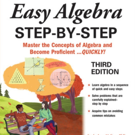 Easy Algebra Step-by-Step, Third Edition