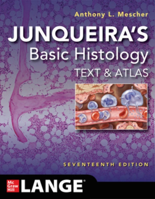 Junqueiras Basic Histology Text and Atlas