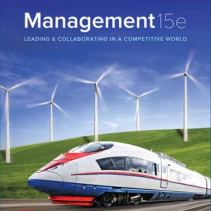 Management: Leading & Collaborating in a Competitive World ISE