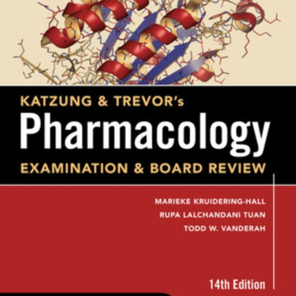 Katzung  Trevors Pharmacology Examination  Board