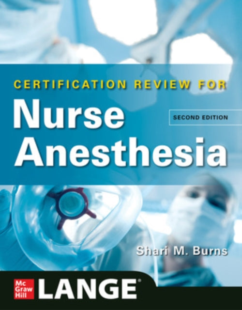 LANGE Certification Review for Nurse Anesthesia