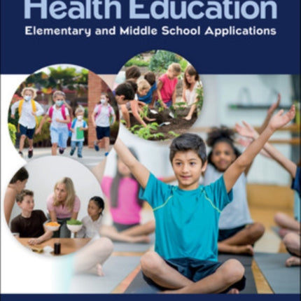 Health Education: Elementary and Middle School Applications ISE