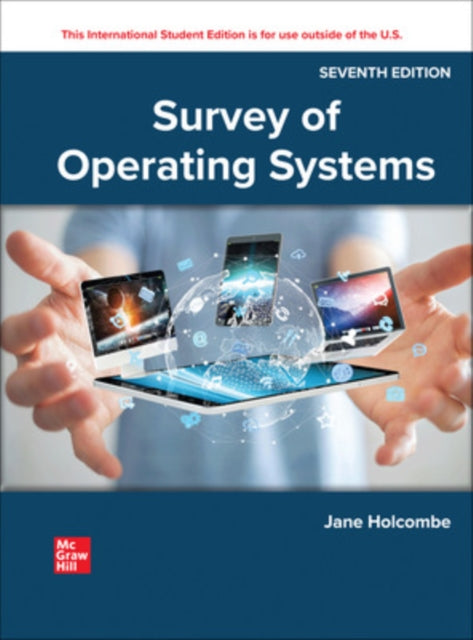 Survey of Operating Systems ISE