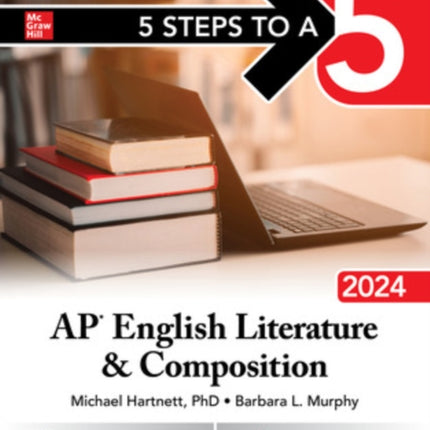 5 Steps to a 5: AP English Literature and Composition 2024