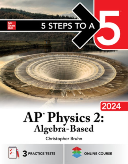 5 Steps to a 5: AP Physics 2: Algebra-Based 2024