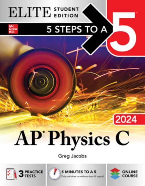 5 Steps to a 5: AP Physics C 2024 Elite Student Edition