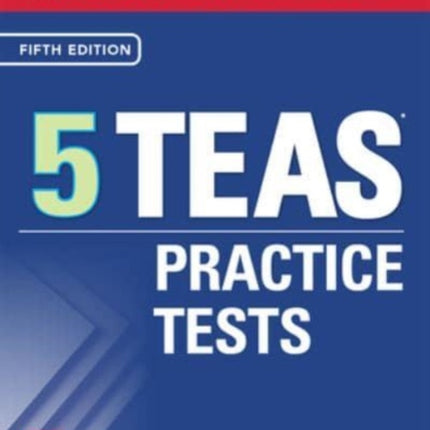 McGraw Hill 5 TEAS Practice Tests, Fifth Edition