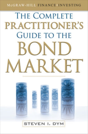 The Complete Practitioners Guide to the Bond