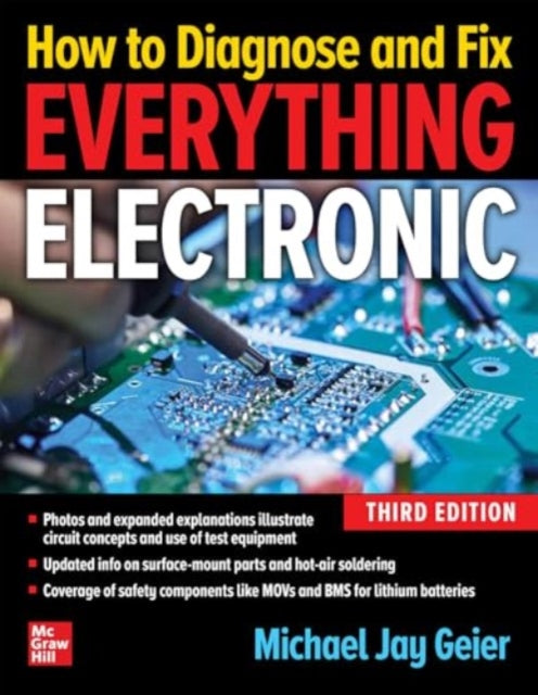 How to Diagnose and Fix Everything Electronic Third Edition