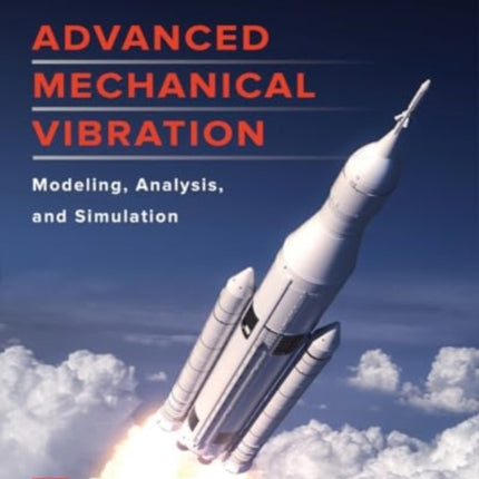 Advanced Mechanical Vibration Modeling Analysis