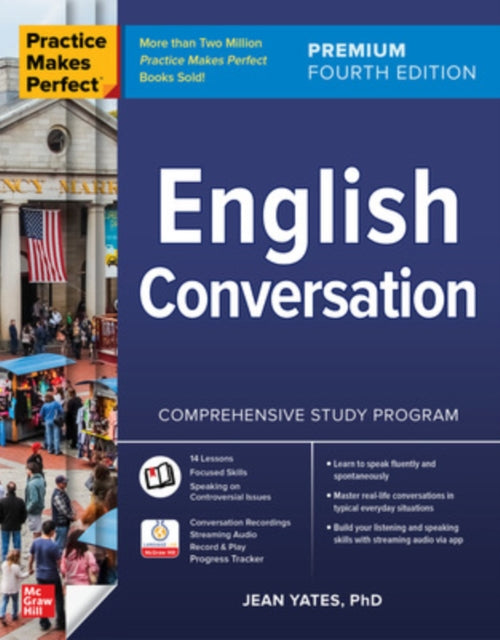 Practice Makes Perfect English Conversation Premium Fourth Edition