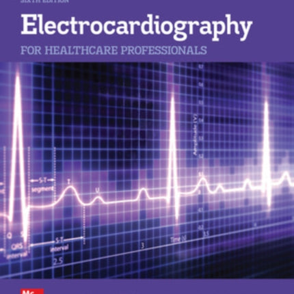 Electrocardiography for Healthcare Professionals ISE