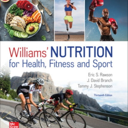 Williams' Nutrition for Health Fitness and Sport ISE