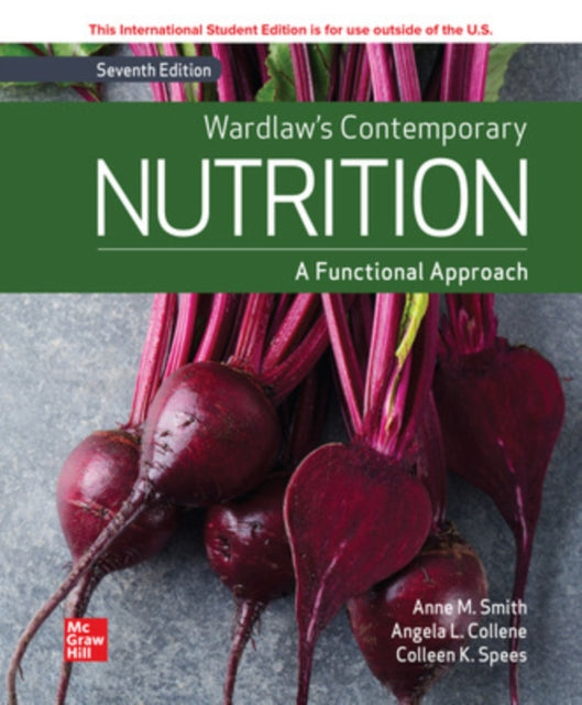 Wardlaw's Contemporary Nutrition: A Functional Approach ISE