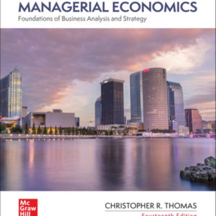 Managerial Economics: Foundations of Business Analysis and Strategy ISE