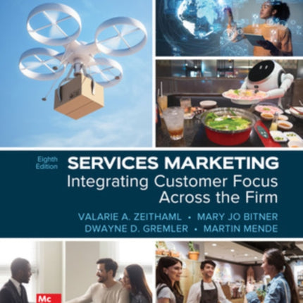 Services Marketing: Integrating Customer Focus Across the Firm ISE