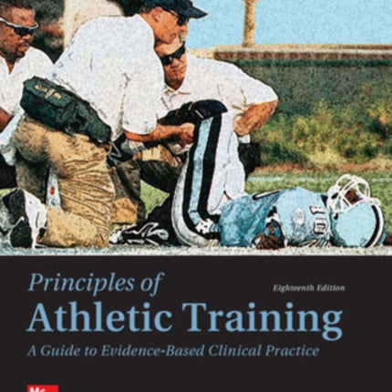 Principles of Athletic Training A Guide to