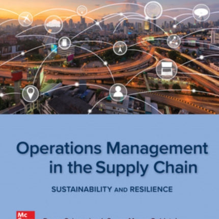 Operations Management In The Supply Chain Sustainability and Resilience 2024 Release ISE