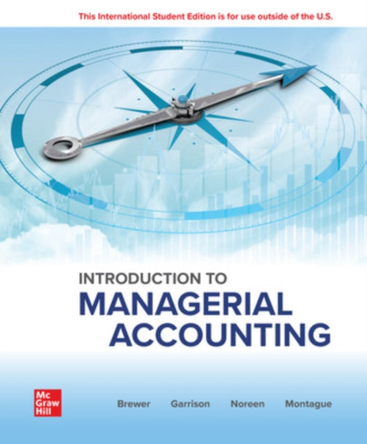 Introduction to Managerial Accounting 2024 Release ISE