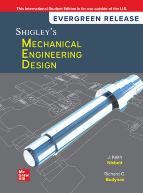 Shigleys Mechanical Engineering Design 2024 Release ISE