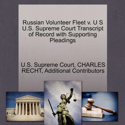 Russian Volunteer Fleet v U S US Supreme Court