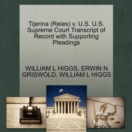 Tijerina Reies v US US Supreme Court Transcript of Record with Supporting Pleadings