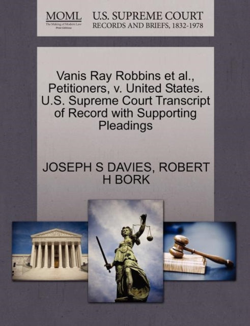 Vanis Ray Robbins et al Petitioners v United