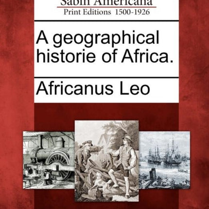 A geographical historie of Africa