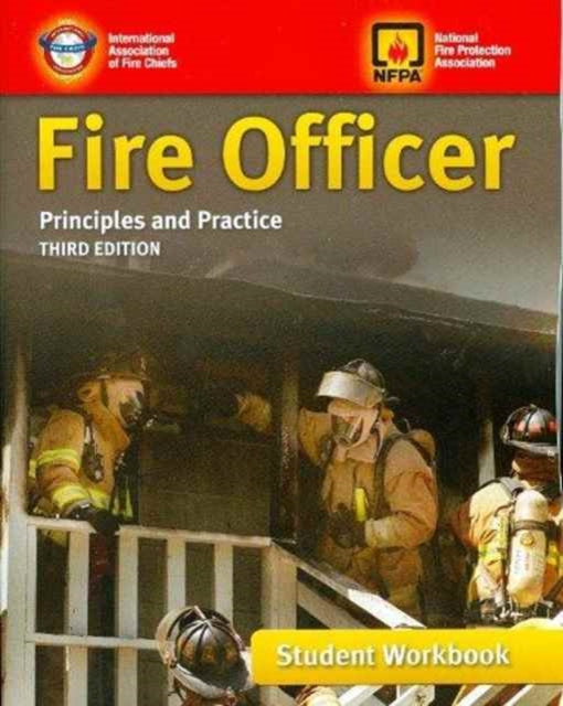 Fire Officer: Principles And Practice Student Workbook