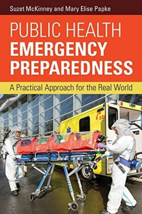 Public Health Emergency Preparedness  A Practical