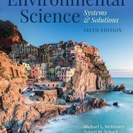 Environmental Science: Systems And Solutions