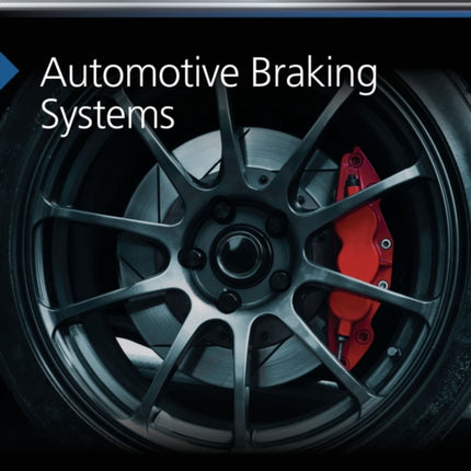 Automotive Braking Systems  CDX Master Automotive