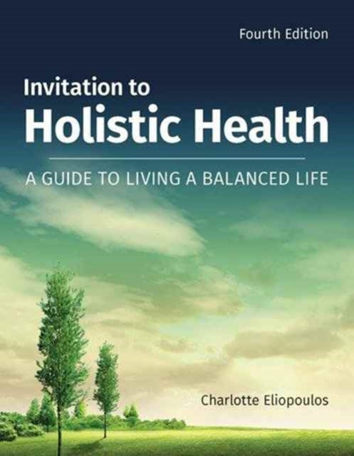 Invitation To Holistic Health